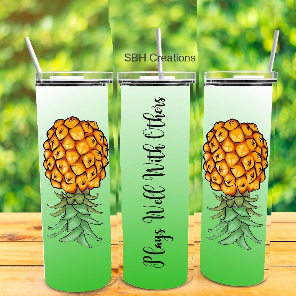 20 oz upside down Pineapple Plays well with others tumbler